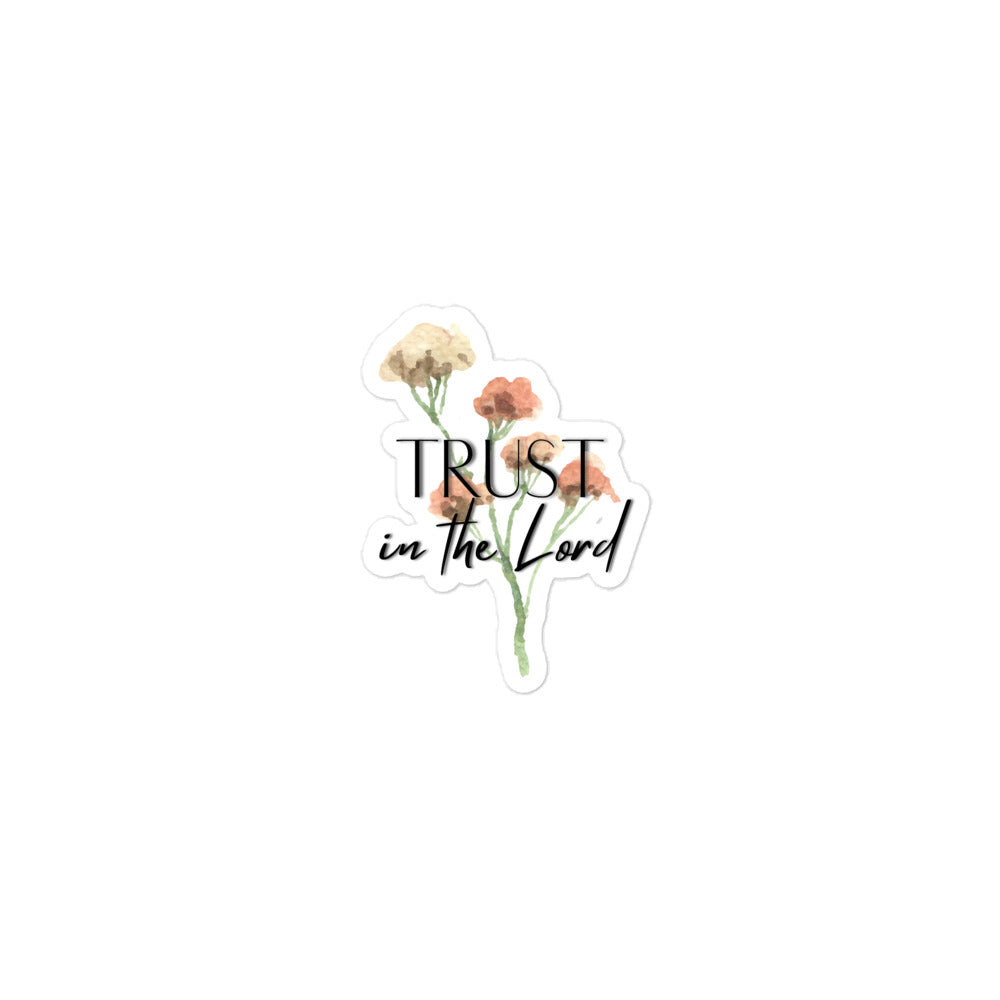 "Trust in the Lord" Bubble-free stickers