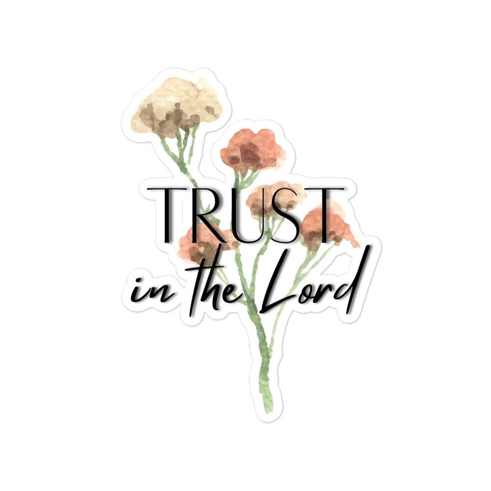 "Trust in the Lord" Bubble-free stickers