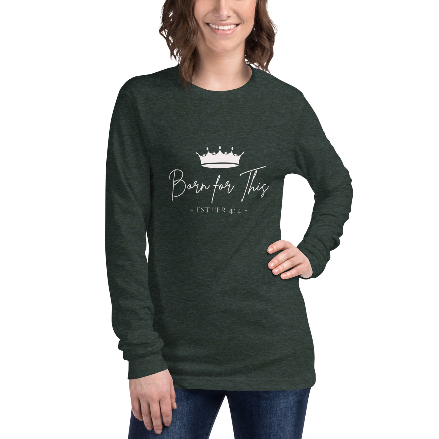 "Born for This" Unisex Long Sleeve Tee