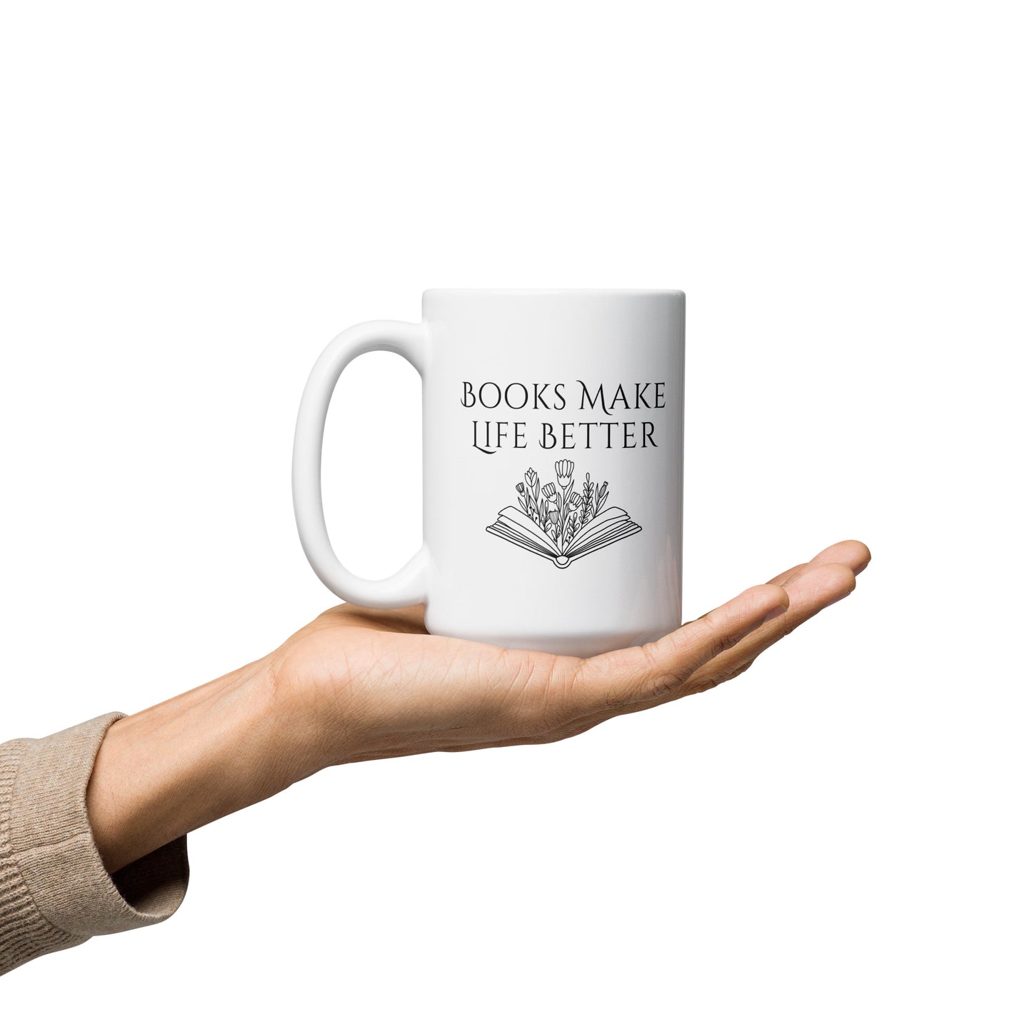 "Books Make Life Better" White glossy mug