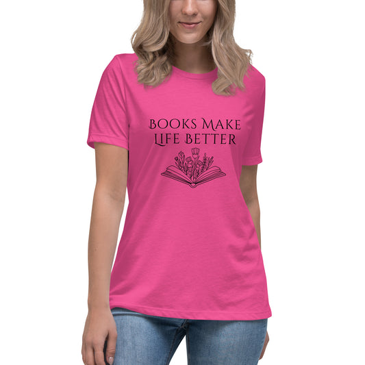 "Books Make Life Better" T-shirt