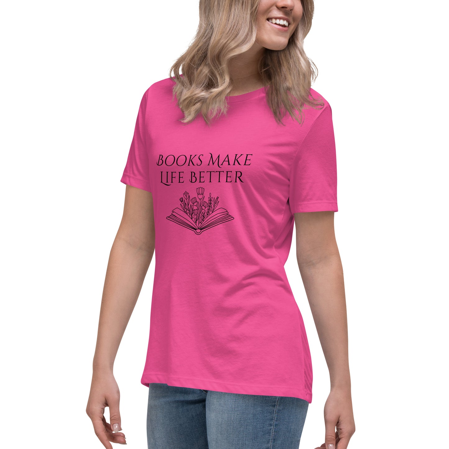 "Books Make Life Better" T-shirt