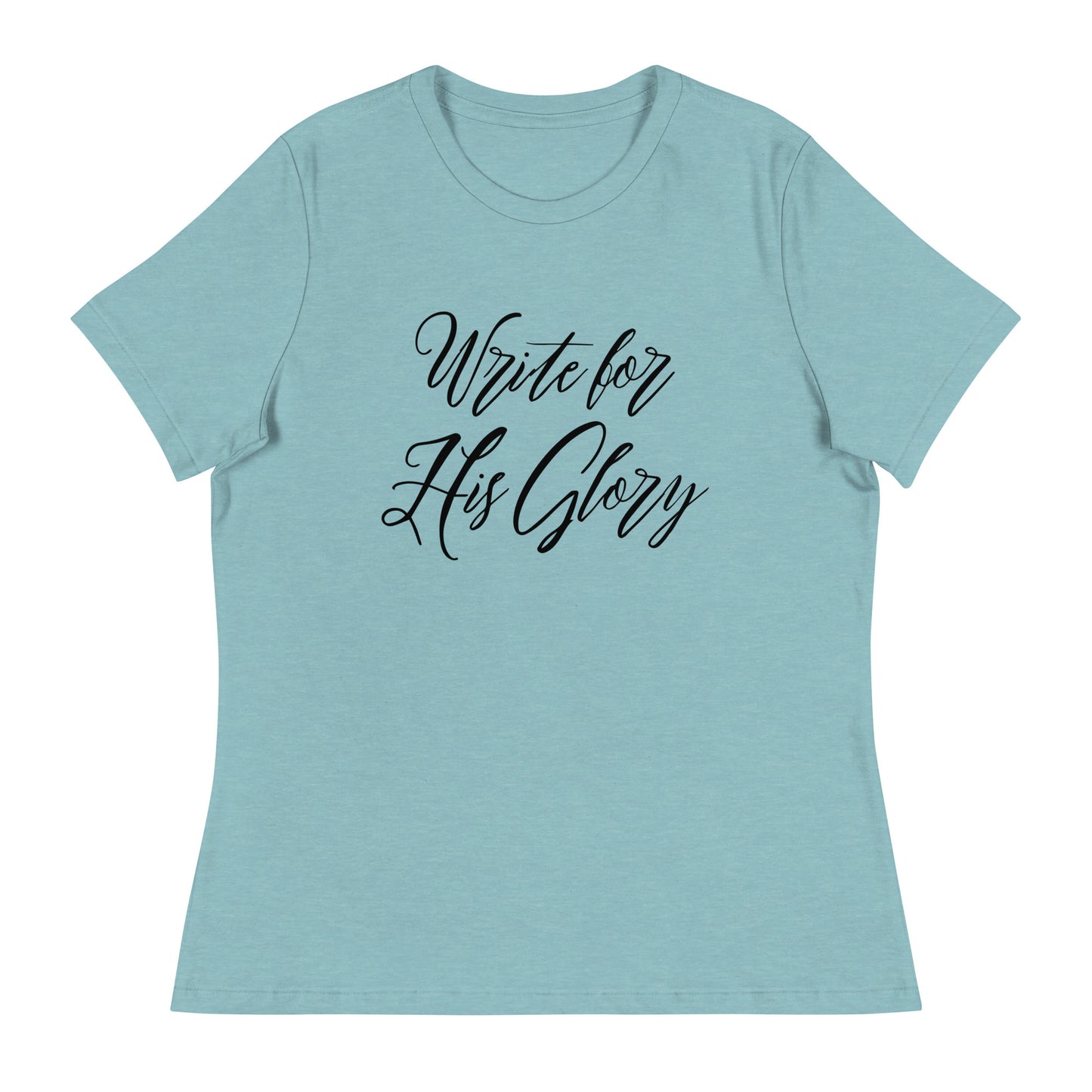 "Write for His Glory" Women's Relaxed T-Shirt
