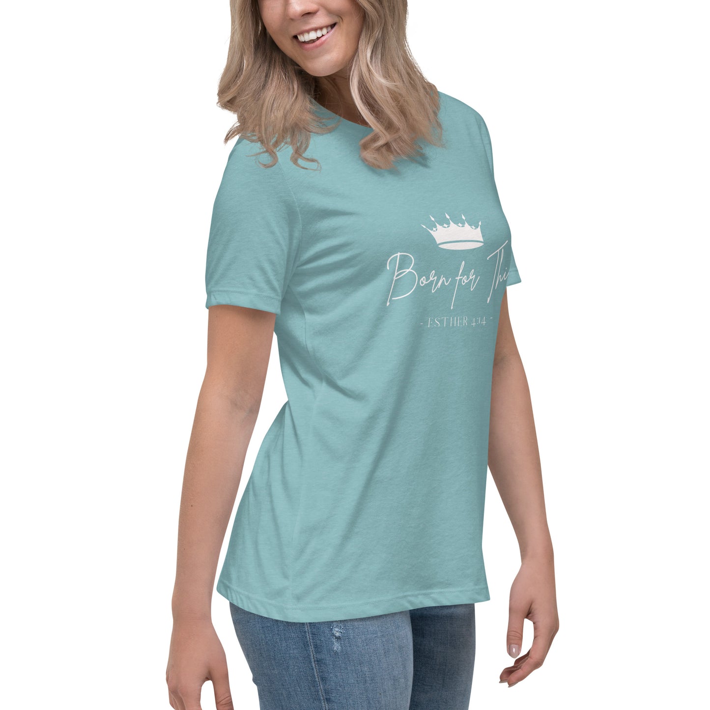 "Born for This" Women's Relaxed T-Shirt