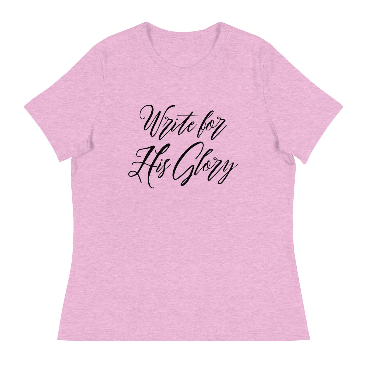 "Write for His Glory" Women's Relaxed T-Shirt