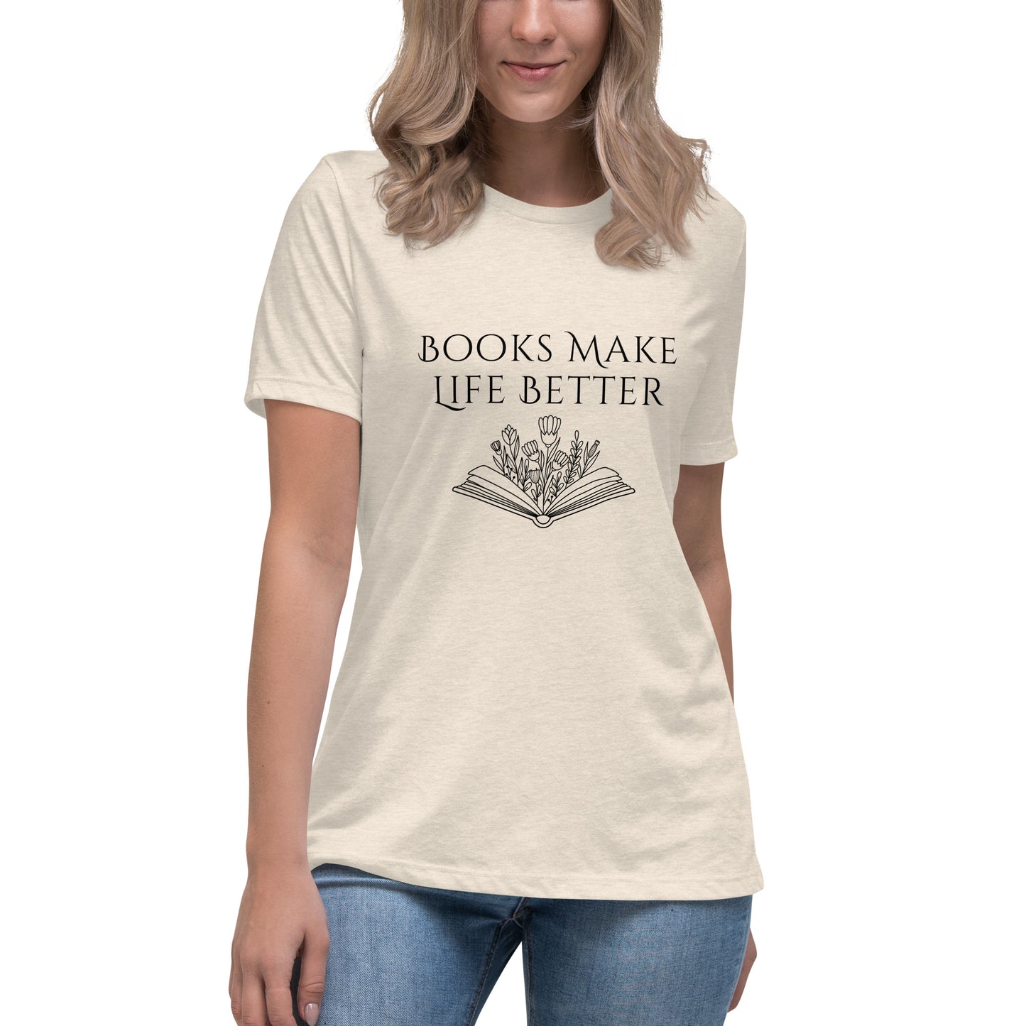 "Books Make Life Better" T-shirt