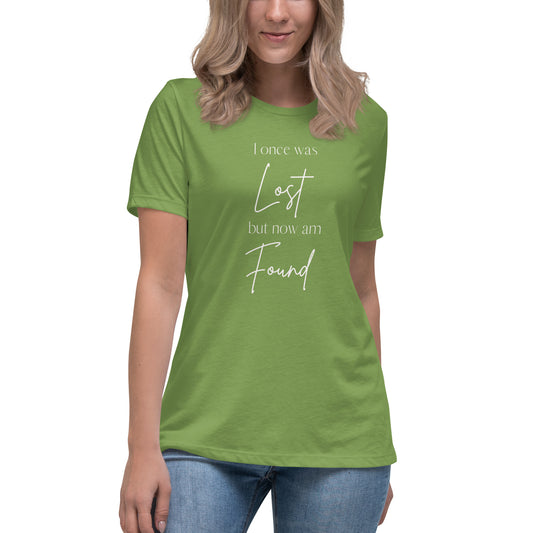"I once was lost but now am found" Women's Relaxed T-Shirt