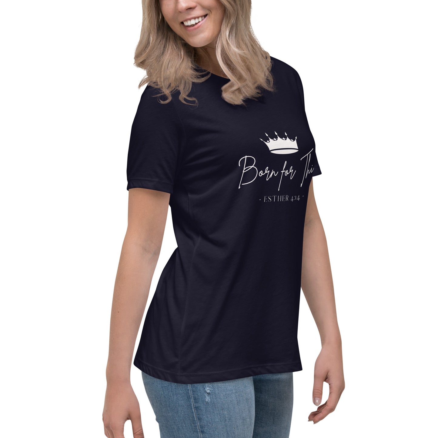 "Born for This" Women's Relaxed T-Shirt
